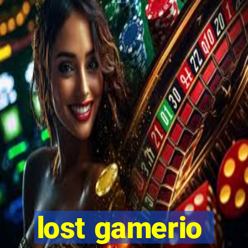 lost gamerio